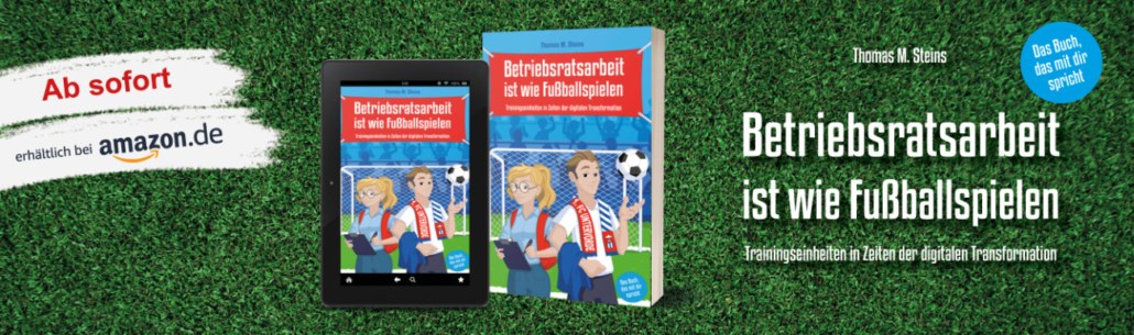 Thomas_Steins-Autor-Marian_Prill_Verlag-Betriebsratarbeit_ist_wie_Fussballspielen-Banner_1300x386 (1)